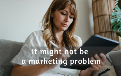 It might not be not a marketing problem