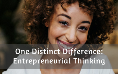 One Distinct Difference: Entrepreneurial Thinking